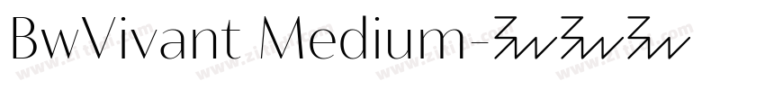 BwVivant Medium字体转换 BwVivant Medium字体转换
